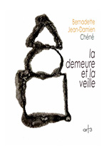 La demeure et la veille